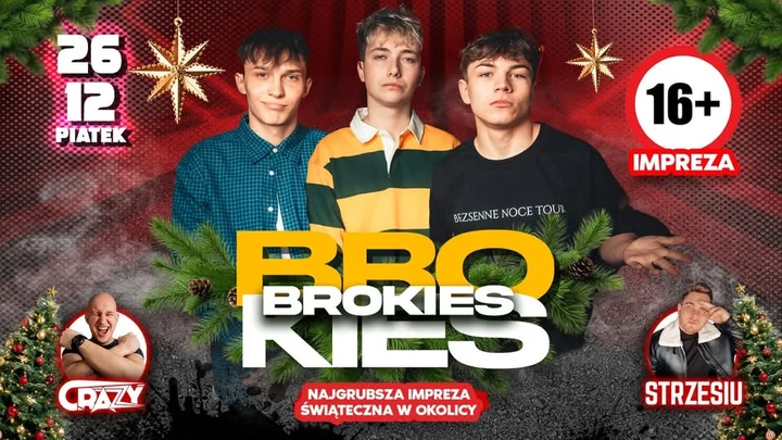 Grafika promocyjna wydarzenia BROKIES w komplecie: DAJCZMAN, PIRLO i DISCOKAROL w Face Club Grudziądz