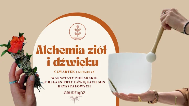 Obrazek przedstawia grafikę promocyjną wydarzenia Warsztaty tworzenia kadzideł i koncert mis kryształowych w Grudziądzu