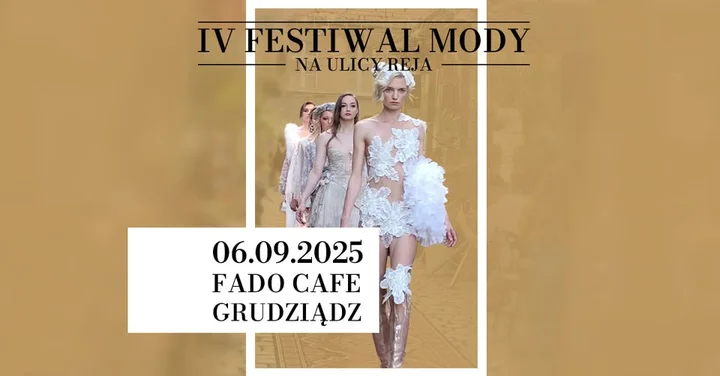 Obrazek przedstawia grafikę promocyjną wydarzenia Festiwal mody na ulicy Reja w Grudziądzu — 6 września 2025