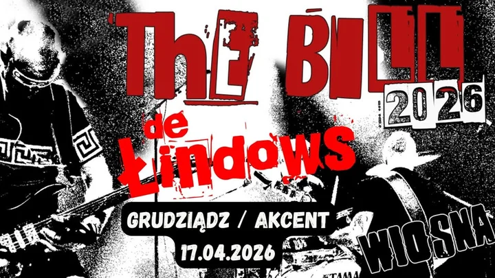 Grafika promocyjna wydarzenia THE BILL i De Łindows w Grudziądzu — koncert w Klubie Akcent, 17 kwietnia 2026