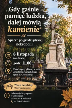 Grafika promocyjna wydarzenia Spacer po grudziądzkiej nekropolii: gdy mówią kamienie