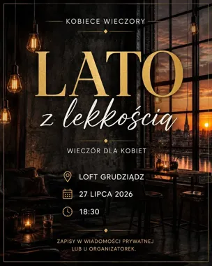 Grafika promocyjna wydarzenia Lato z lekkością: wieczór kobiet