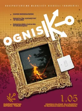 Grafika promocyjna wydarzenia Ognisko | Integracja | Modlitwa w Parafii NSPJ i o. Pio w Grudziądzu