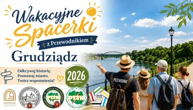 Grafika promocyjna wydarzenia Wakacyjne Spacerki z Przewodnikiem – Grudziądz 2026. Letnie spacery po mieście