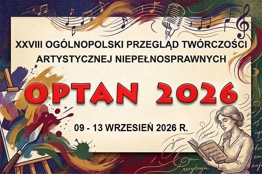 Grafika promocyjna wydarzenia XXVIII Ogólnopolski Przegląd Twórczości Artystycznej Niepełnosprawnych OPTAN 2026 w Grudziądzu