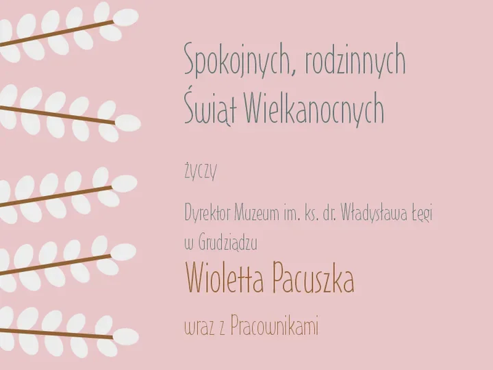 Kwiecień w muzeum rozpisany na świąteczną ciszę, wystawy i spacery