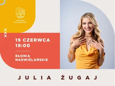 Julia Żugaj wystąpi na Jarmarku Spichrzowym. Młodzi fani dostaną mocny punkt programu