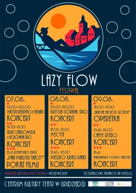 Lazy Flow w Grudziądzu. Trzy wieczory muzyki i filmowy finał przy Flisaku