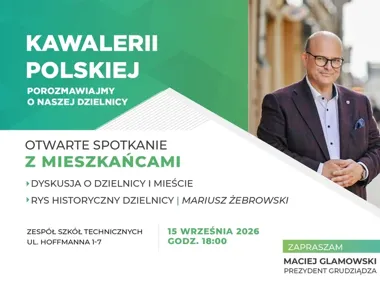 Inwestycje i historia jednej dzielnicy. Mieszkańcy spotkają się z prezydentem