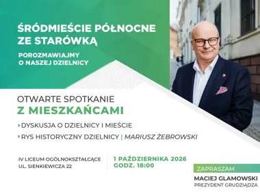 Mieszkańcy spotkają się z prezydentem. Rozmowa o Śródmieściu Północnym